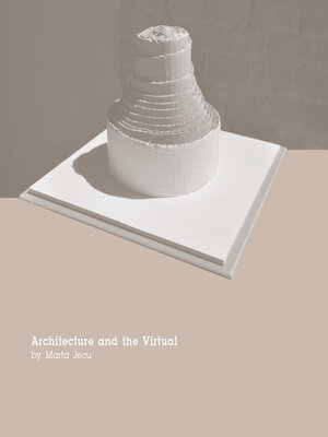 cover image of Architecture and the Virtual
